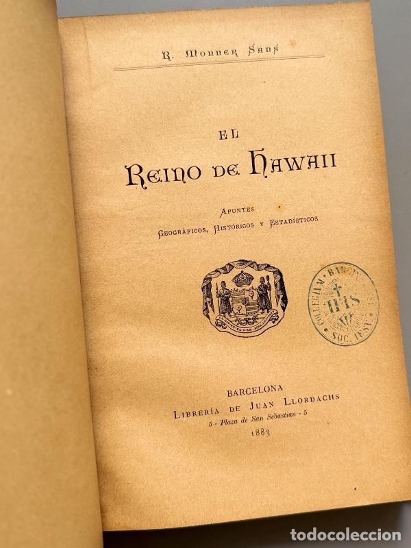 Libros antiguos: El Reino de Hawaii, R. Monner Sans - Librer&iacute;a de Juan Llordachs, 1883