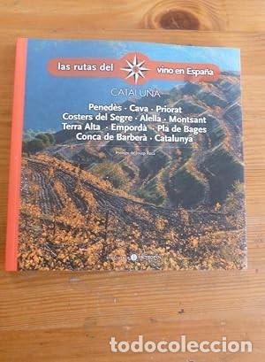 Libros antiguos: Las rutas del vino en Espa&ntilde;a, Catalu&ntilde;a - Vvvaa - Biblioteca el Mundo
