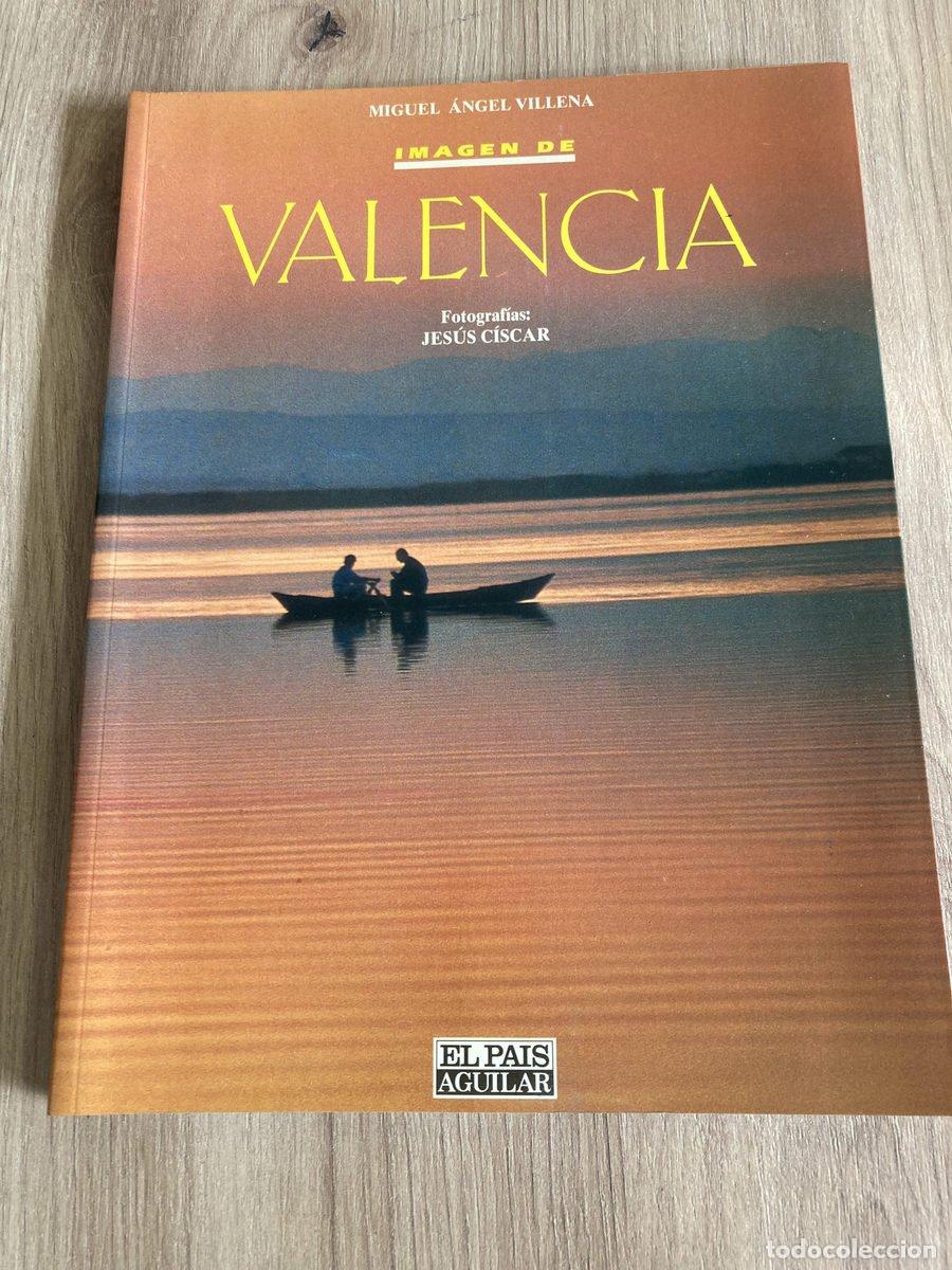 Libros antiguos: Imagen de Valencia Miguel &Aacute;ngel Villena