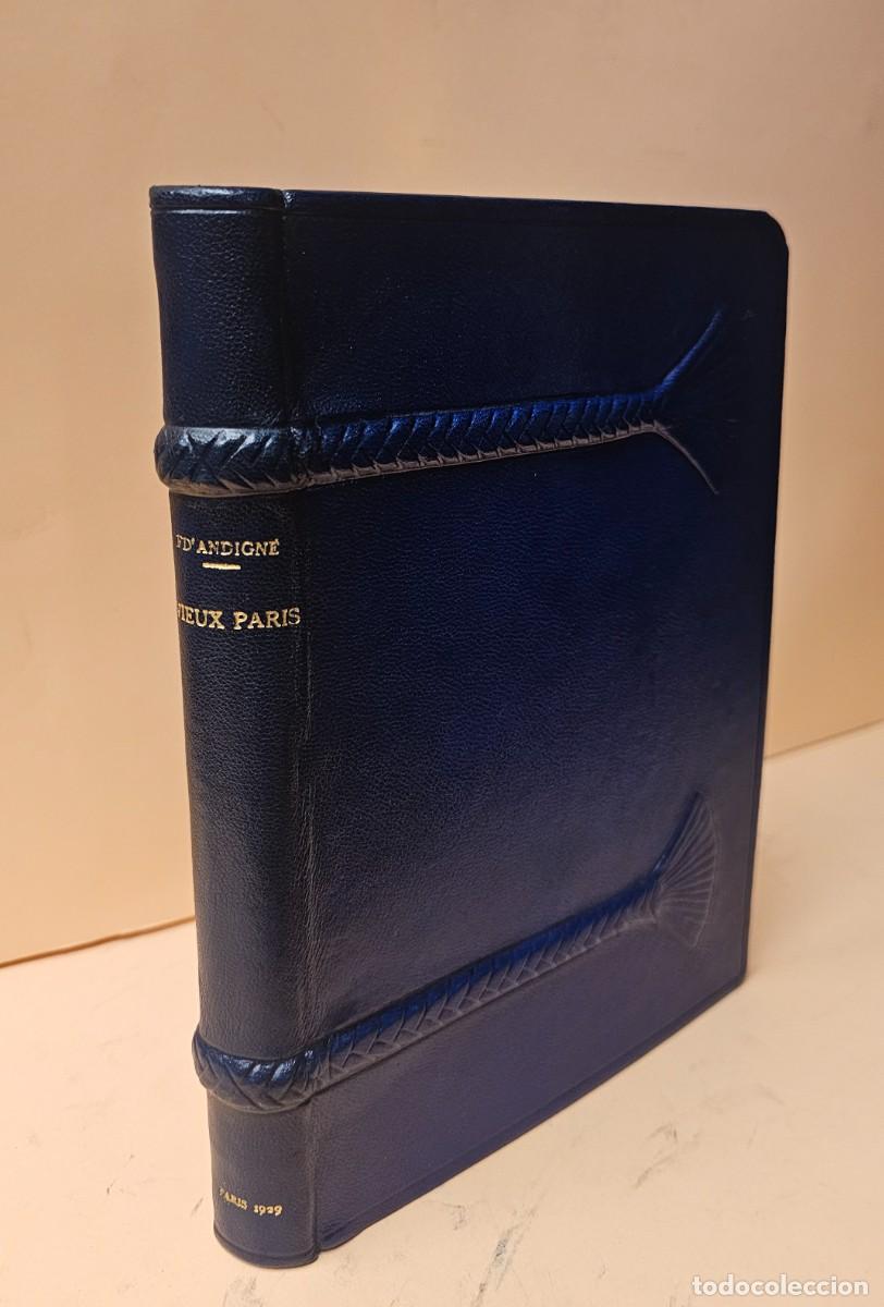 Libros antiguos: Vieux Paris. Fortun&eacute; d&rsquo;Andign&eacute;.