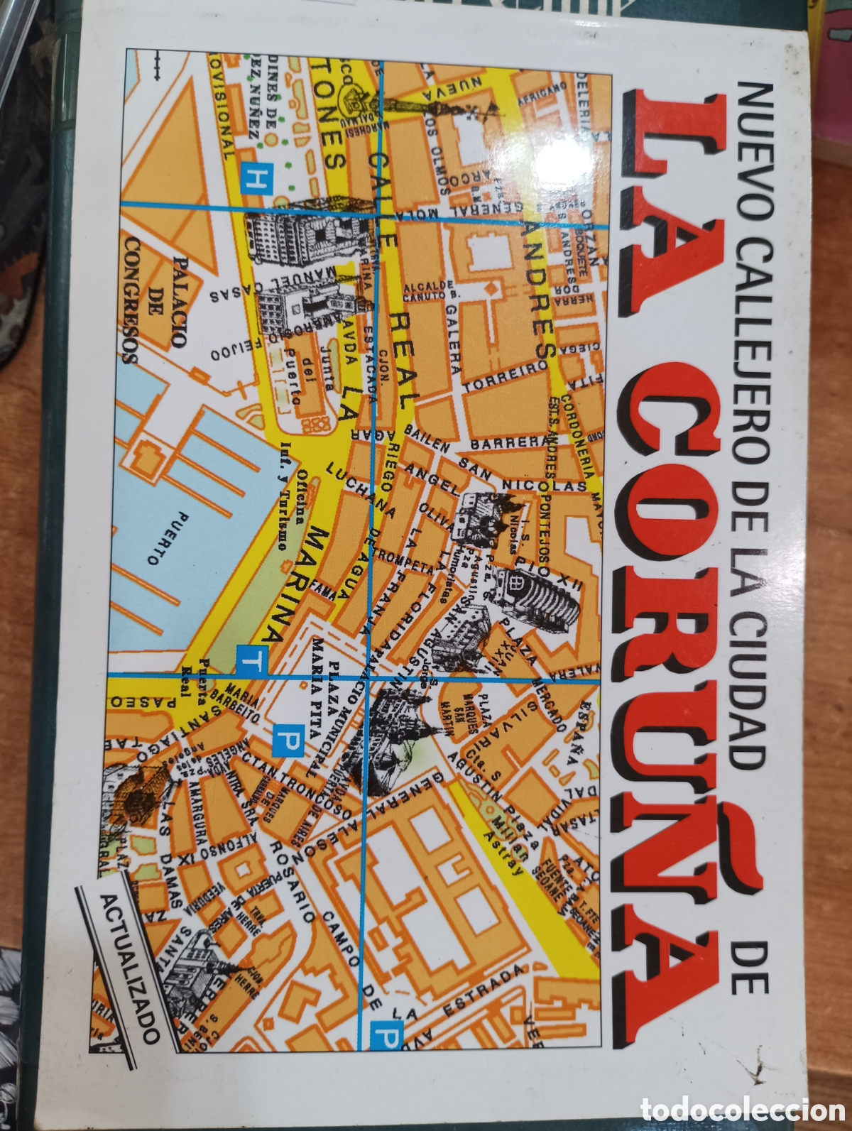 Libros antiguos: Nuevo callejero de la ciudad de La Coru&ntilde;a: Edici&oacute;n actualizada con numeros de calles - Concello de A