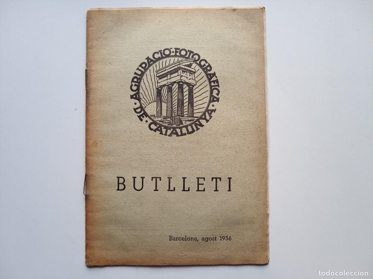 Libros antiguos: BUTLLETI AGRUPACI&Oacute; FOTOGRAFICA DE CATALUNYA. AGOST 1936. FOLI MENOR.