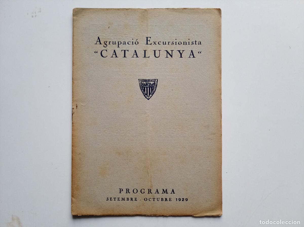 Libros antiguos: AGRUPACI&Oacute; EXCURSIONISTA CATALUNYA. PROGRAMA SETEMBRE-OCTUBRE 1929. FOLI MENOR. IL.LUSTRAT.