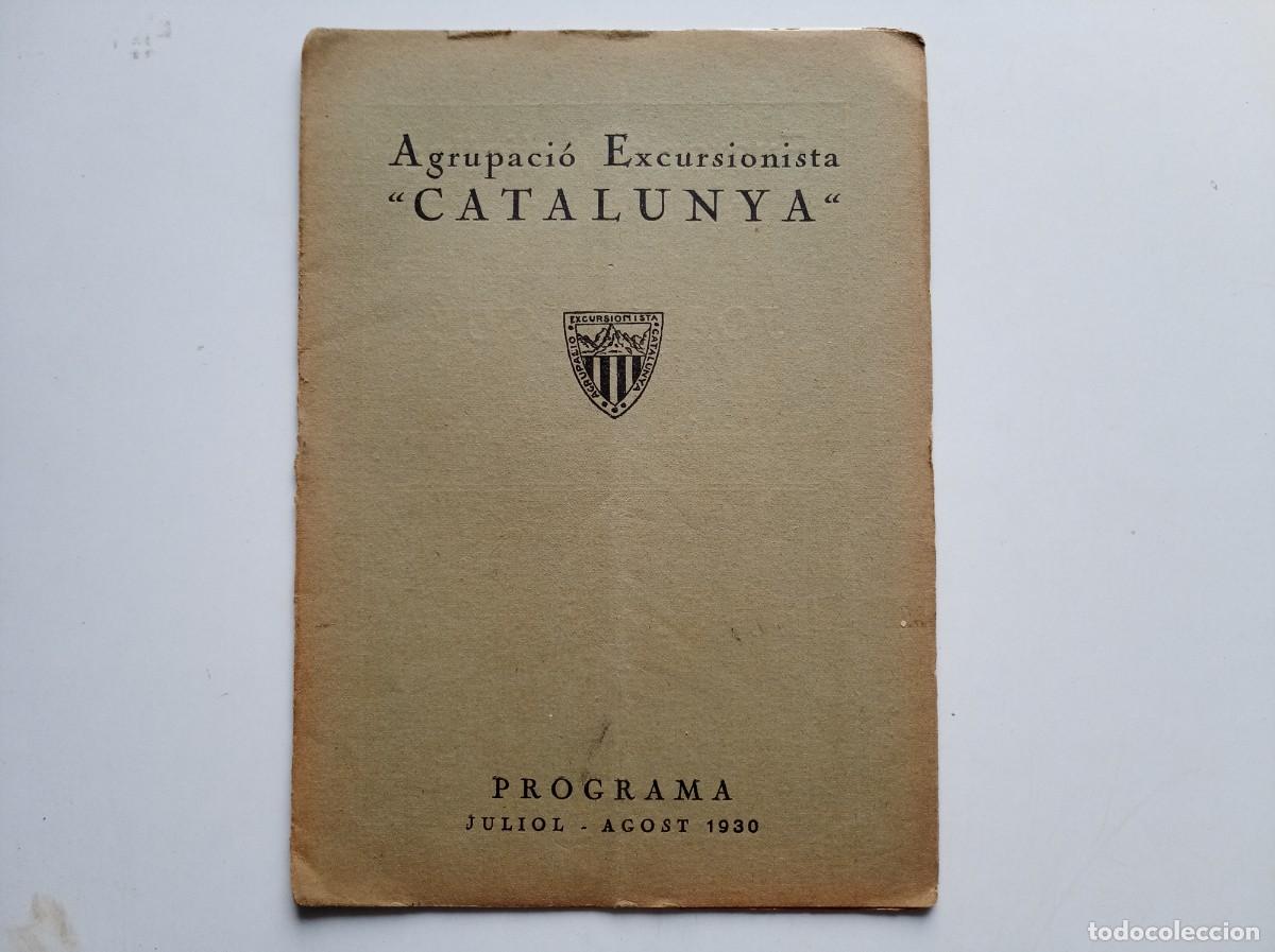 Libros antiguos: AGRUPACI&Oacute; EXCURSIONISTA CATALUNYA. PROGRAMA JULIOL-AGOST 1930. FOLI MENOR. IL.LUSTRAT.