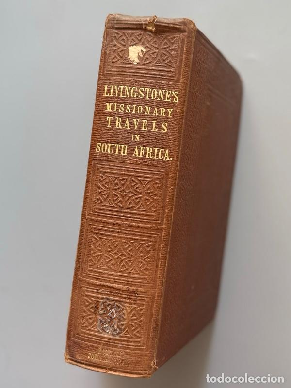 Libros antiguos: Missionary travels and researches in south Africa, David Livingstone - John Murray, 1857