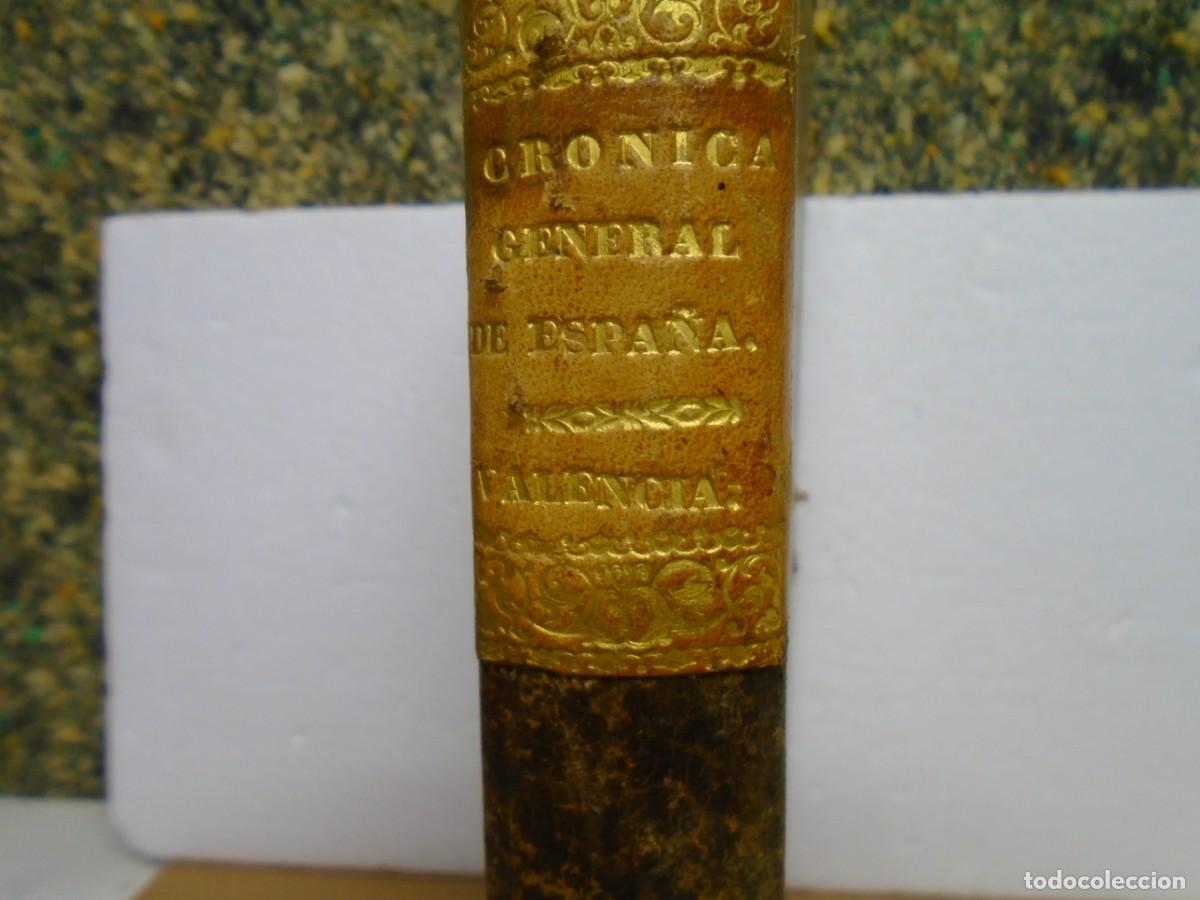 Libros antiguos: CRONICA GENERAL DE ESPA&Ntilde;A&rdquo;VALENCIA&rdquo;VALENCIA(1867)-ALICANTE(1868)-CASTELL&Oacute;N(1868)