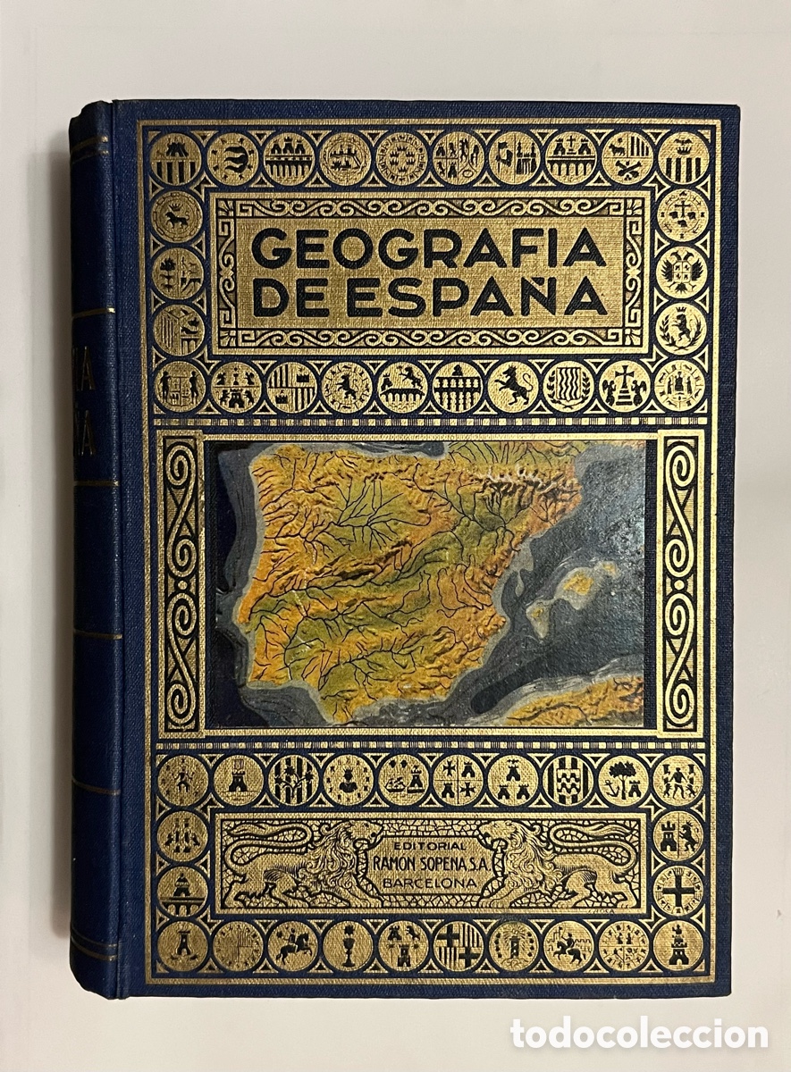 Libros antiguos: SOPENA. Geograf&iacute;a de Espa&ntilde;a, seguida de un resumen de geograf&iacute;a portuguesa, A. Bl&aacute;nquez Fraile