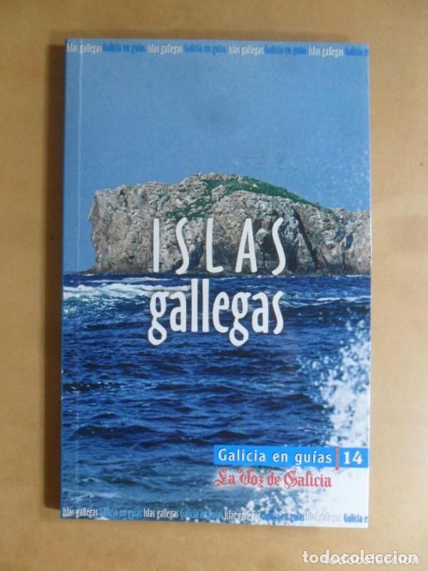 Libros antiguos: Islas Gallegas - La Voz de Galicia - Galicia en gu&iacute;as, N&ordm; 14