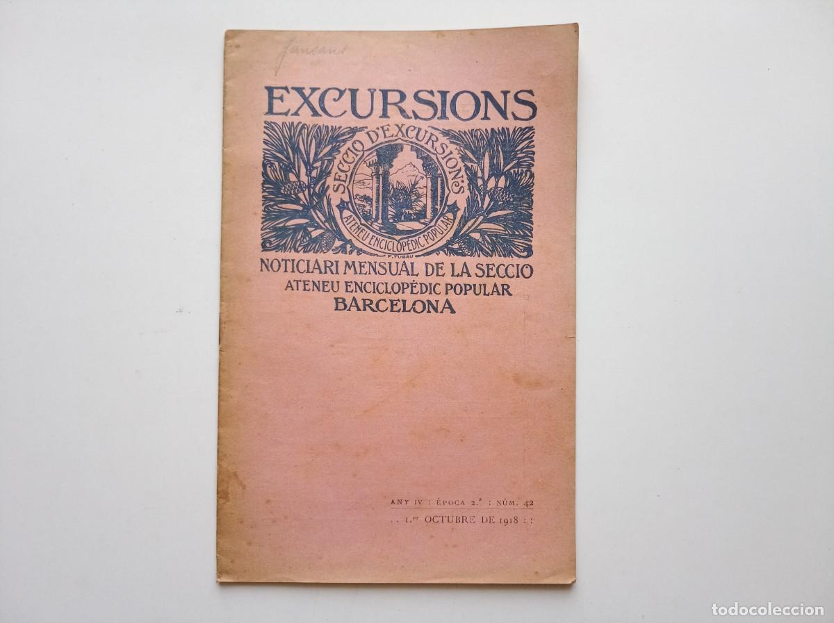 Libros antiguos: EXCURSIONS. NOTICIARI MENSUAL DE L &acute;ATENEU ENCICLOPEDIC POPULAR. OCTUBRE 1918. IL.LUSTRAT.