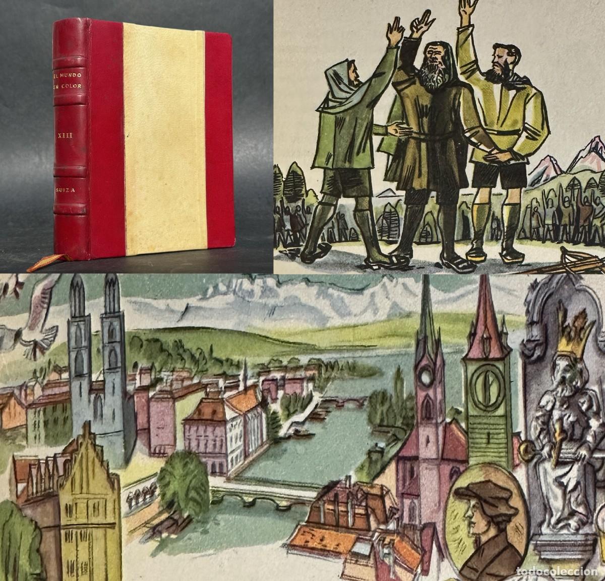 Libros antiguos: A&Ntilde;O 1957 - EL MUNDO EN COLOR - SUIZA - ILUSTRACIONES - DORE OGRIZEK -