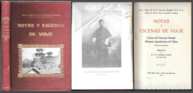 Libros antiguos: NOTAS Y ESCENAS DE VIAJE - CARTAS DEL EXTREMO ORIENTE - MISIONES AGUSTINIANAS DE CHINA - A-VIA-989