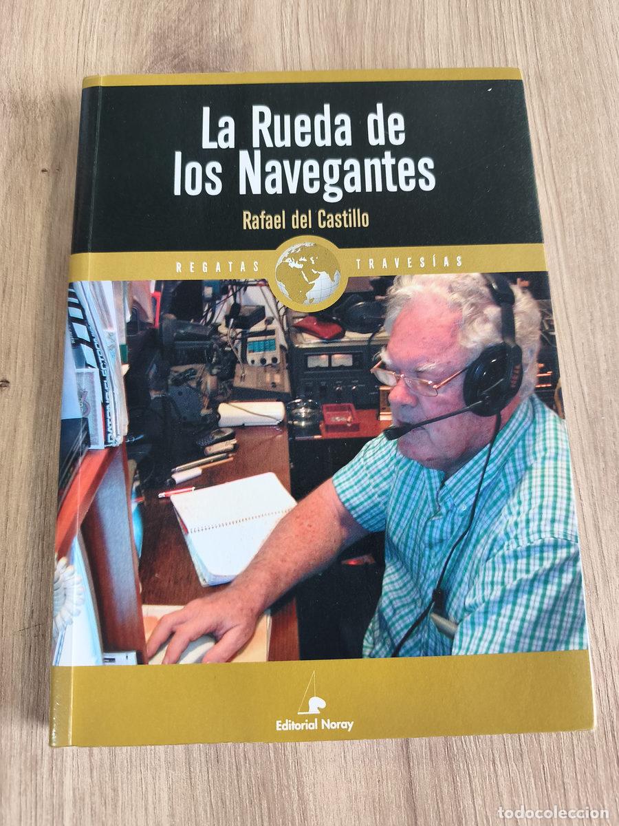 Libros antiguos: La rueda de los navegantes Rafael del Castillo