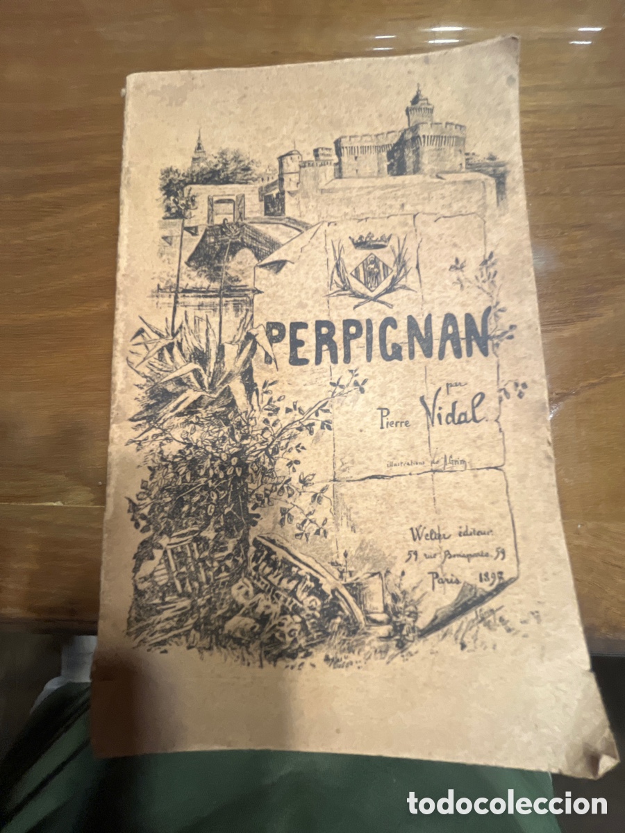 Libros antiguos: &ldquo;Perpignan&rdquo; por Pierre Vidal