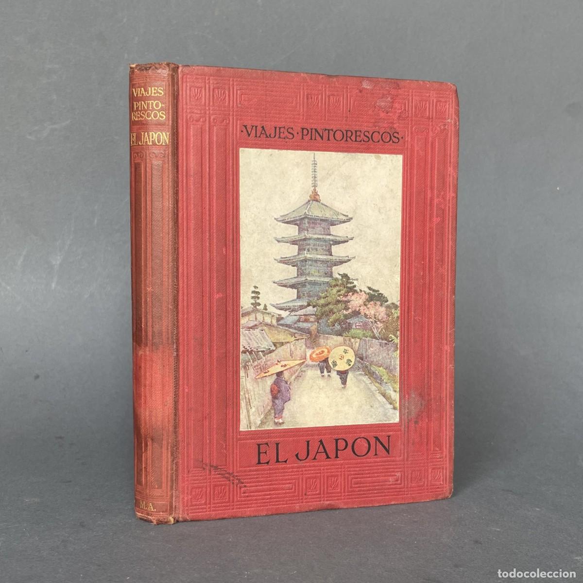 Libros antiguos: El Jap&oacute;n - Judith Gautier - Viajes