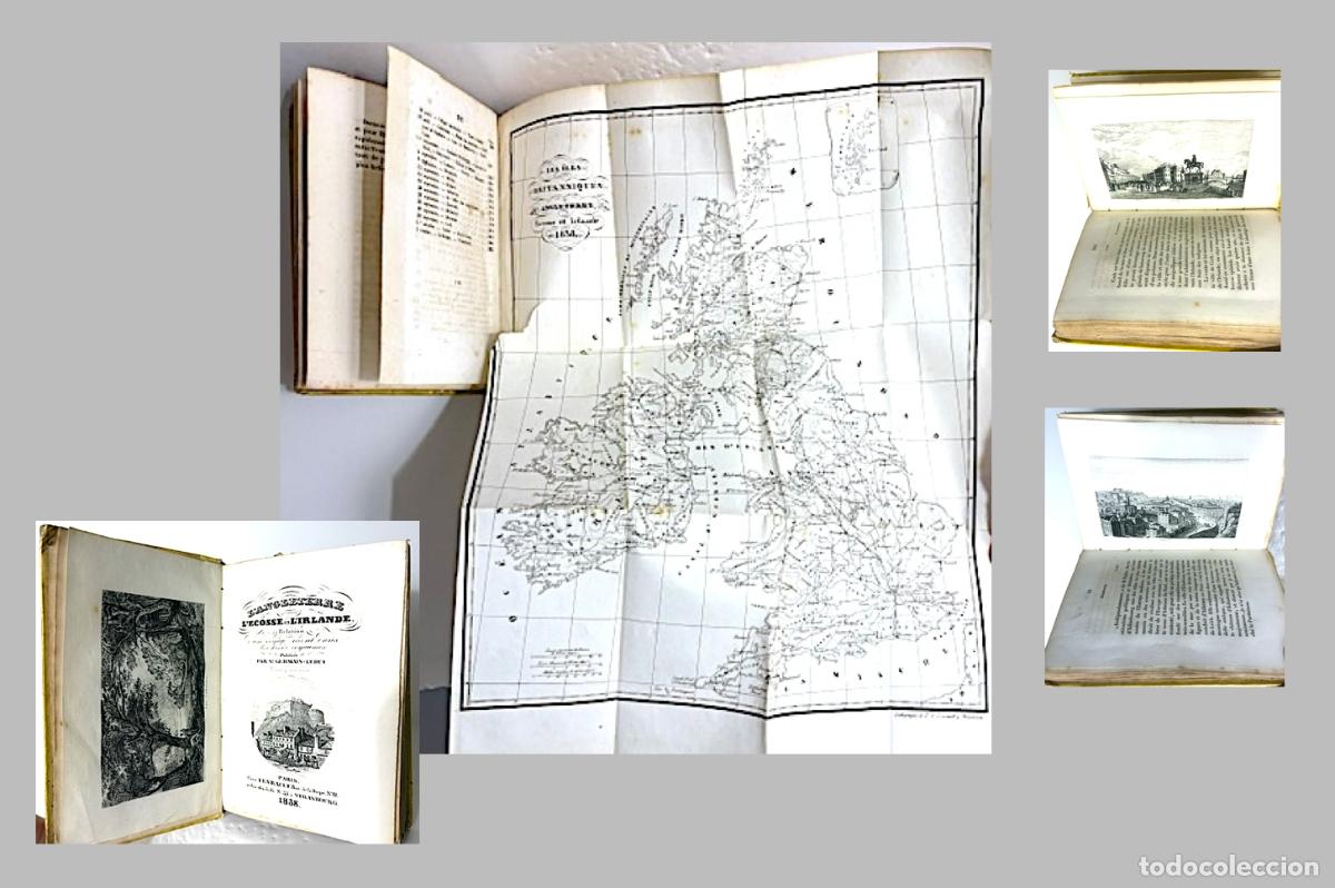 Libros antiguos: L&acute;Angleterre, L&acute;Ecosse et L&acute;Irlande, (St Germain Leduc. Paris, 1838) t 4&ordm;. Grabados. Mapa Inglaterra