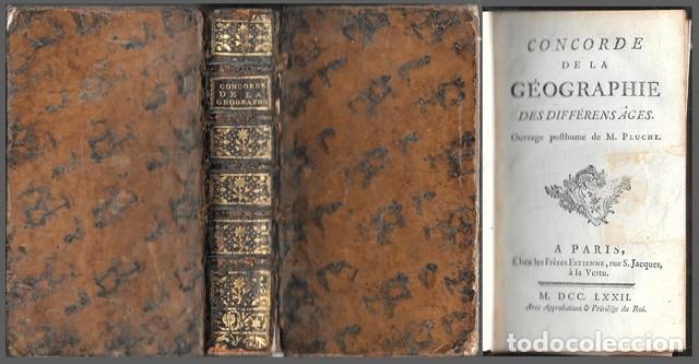 Old books: CONCORDE DE LA G&Eacute;OGRAPHIE DES DIFFERENS &Acirc;GES - PLUCHE, M. - A-GEOG-365