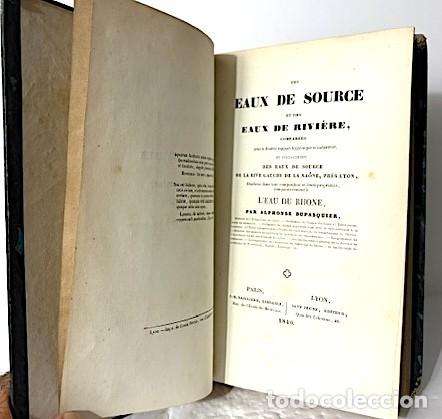 Libros antiguos: Lyon : Eaux de source et eaux de rivi&egrave;re compar&eacute;es (Rhone, Sa&ocirc;ne) 1840. Dupasquier - Foto 2