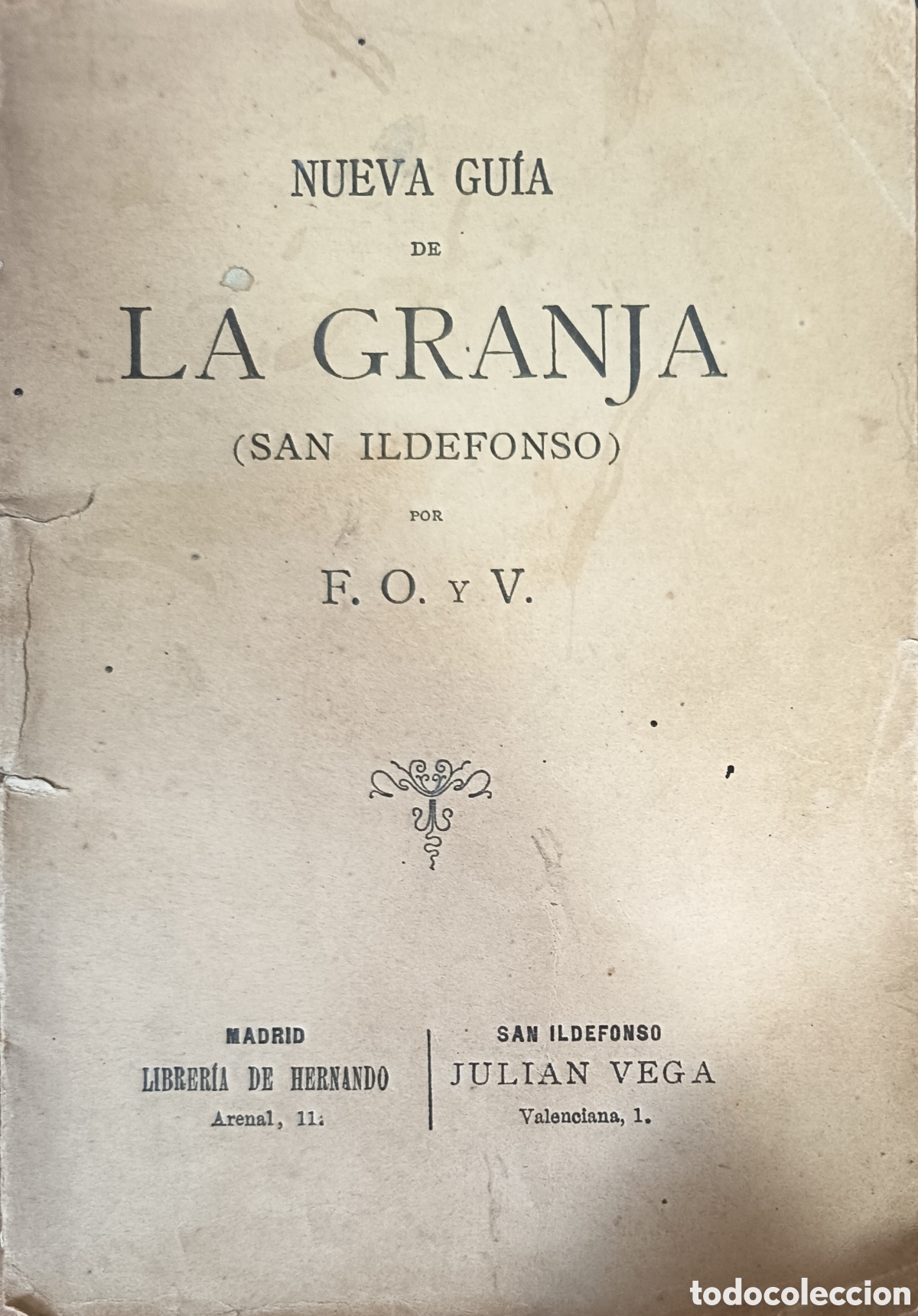 Libri antichi: Nueva gu&iacute;a de La Granja (San Ildefonso)