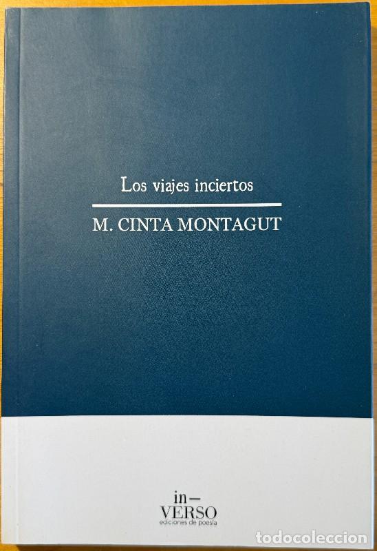 Libros antiguos: Los viajes inciertos - M. Cinta Montagut - In-Verso ediciones de poes&iacute;a