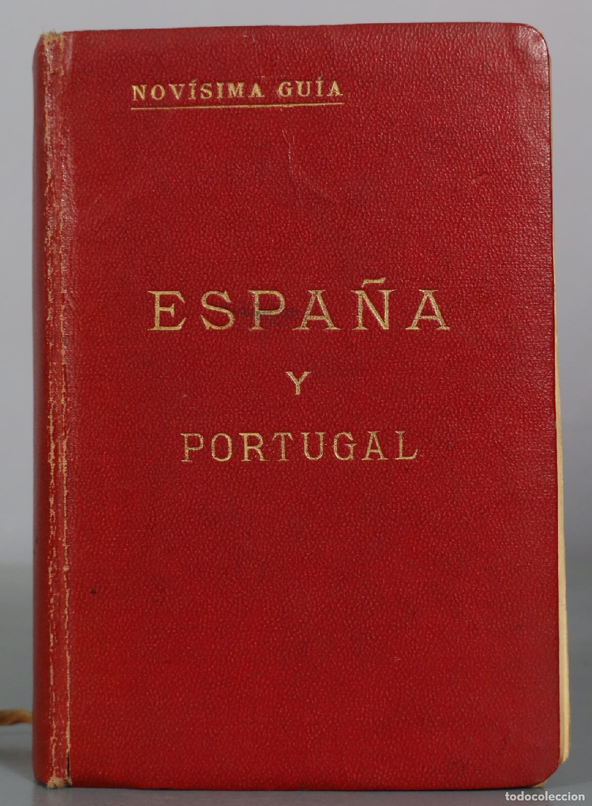 Libros antiguos: NOVISMA GUIA. ESPA&Ntilde;A Y PORTUGAL. 1924