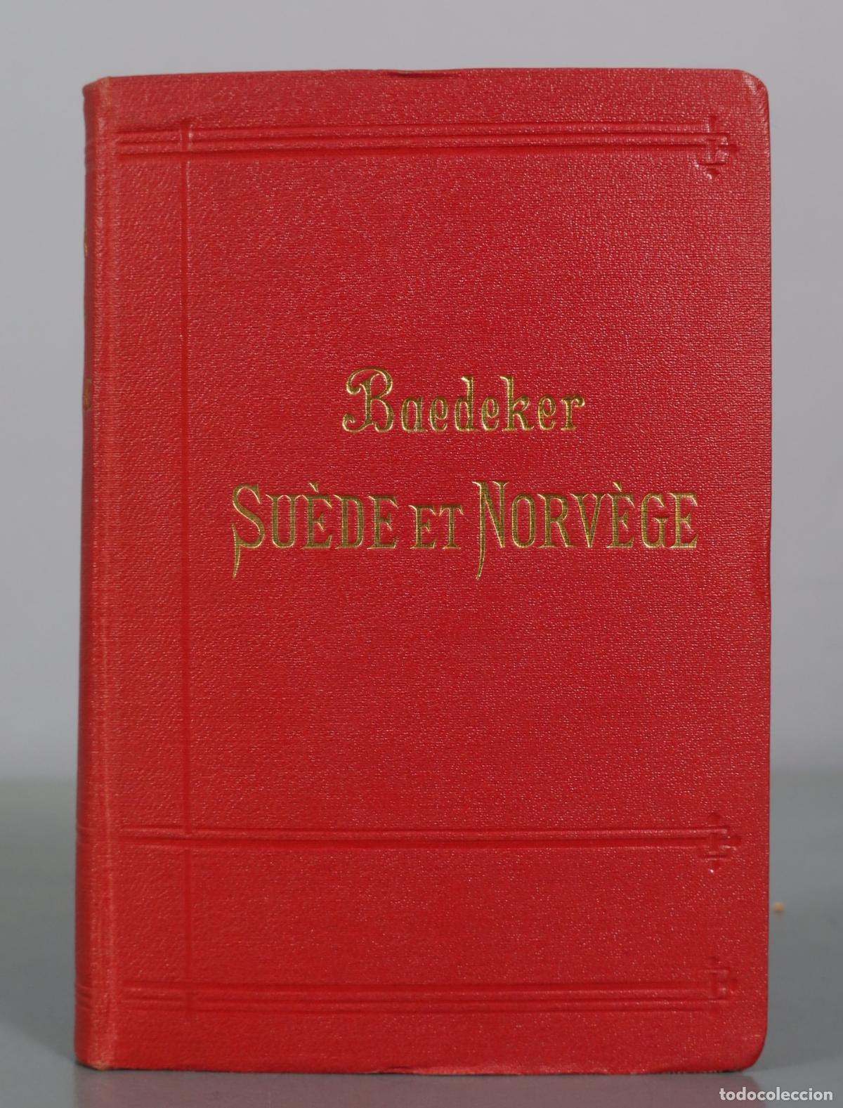Libros antiguos: Su&egrave;de et Norv&egrave;ge - Karl Baedeker - Karl Baedeker &Eacute;diteur 1911