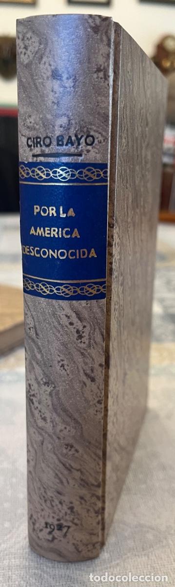 Libros antiguos: Bayo, Ciro.- Por la Am&eacute;rica desconocida