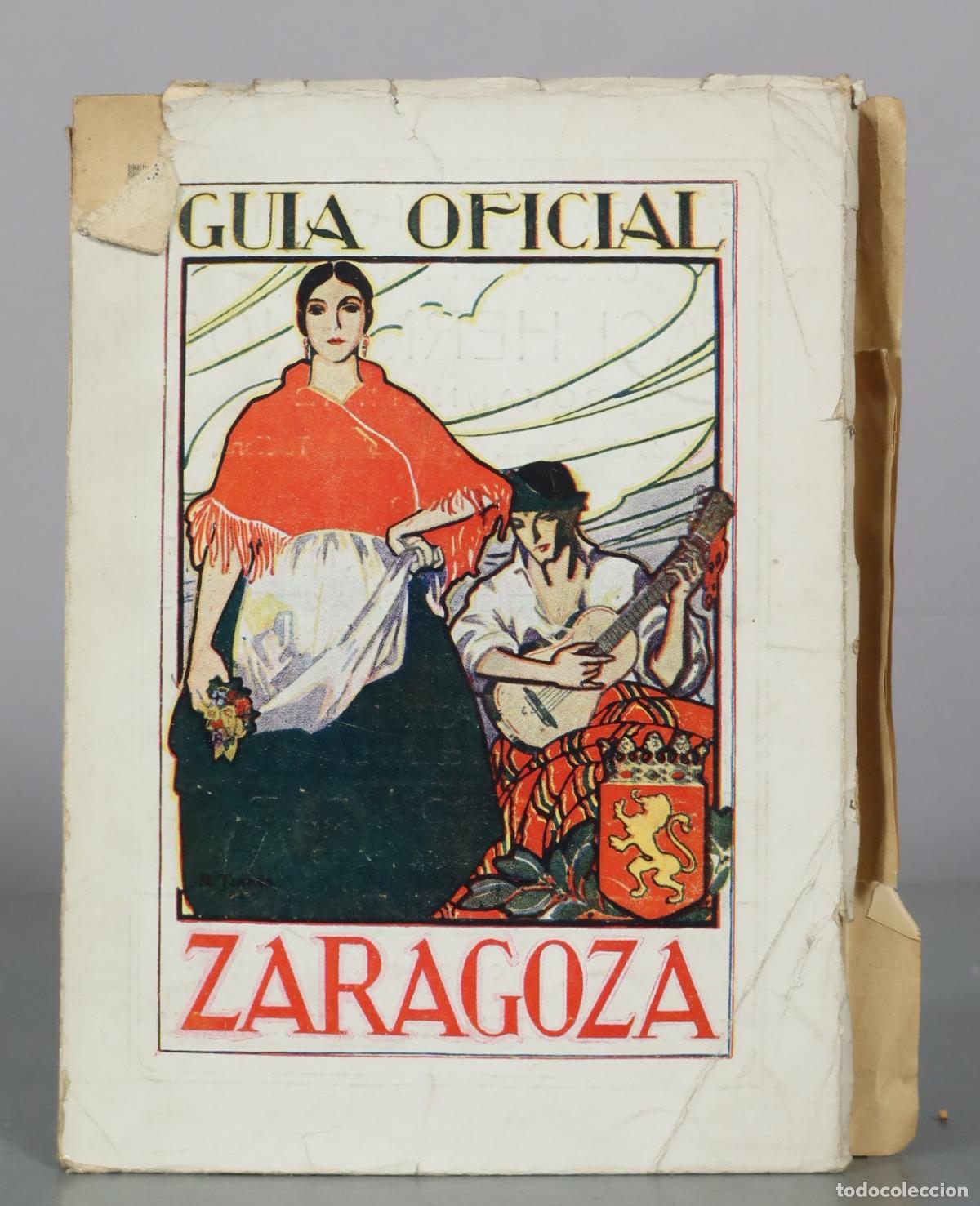 Libros antiguos: Gu&iacute;a Oficial de Zaragoza - Comisi&oacute;n Permanente de Festejos - Imprenta Heraldo de Arag&oacute;n 1922
