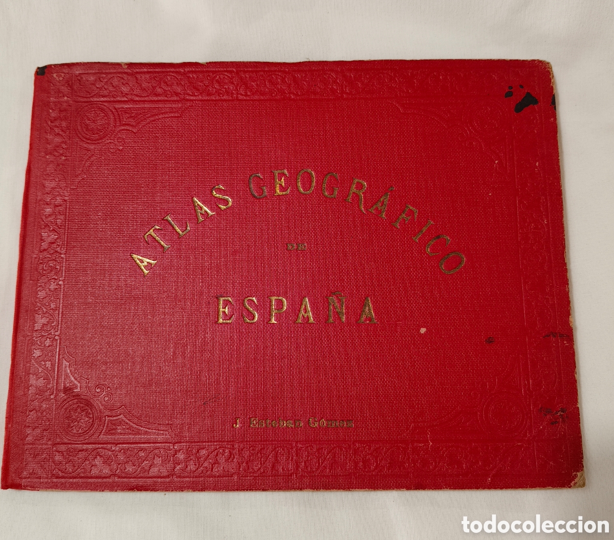 Libros antiguos: Atlas de Geograf&iacute;a Especial de Espa&ntilde;a. J. Esteban y G&oacute;mez. Madrid, 1910. 1&ordf; Edici&oacute;n. Imprenta Eduard