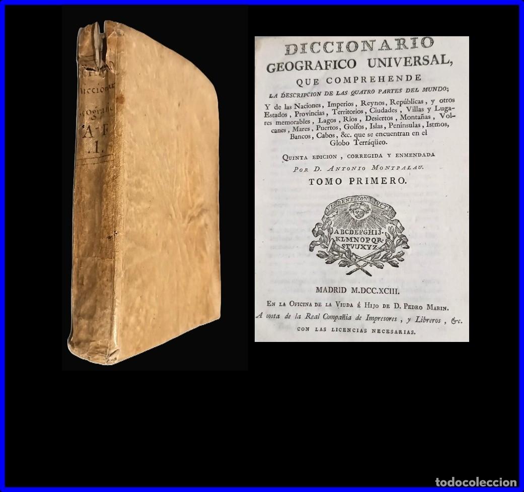 Libros antiguos: A&ntilde;o 1793. Diccionario Geogr&aacute;fico Universal. En espa&ntilde;ol. Enc. en pergamino.