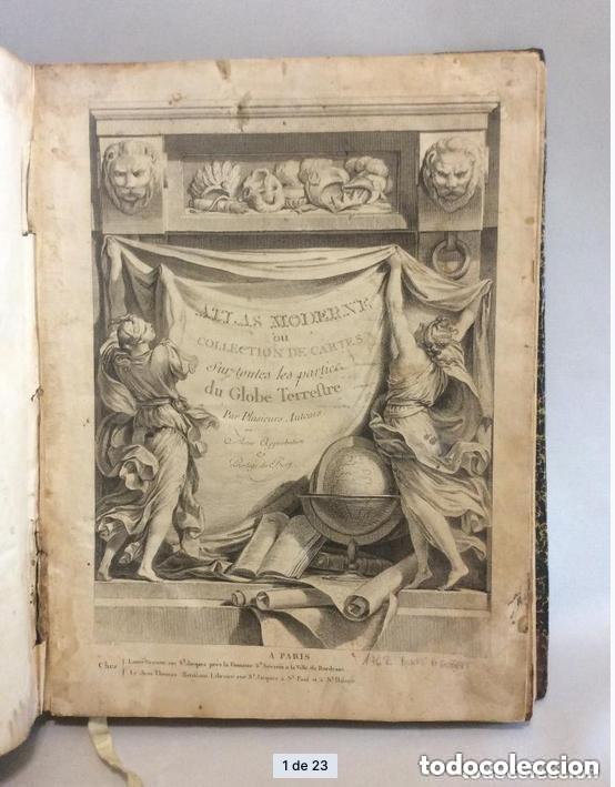 Libros antiguos: Atlas moderne ou collection de cartes sur toutes les parties du globe terrestre 1762