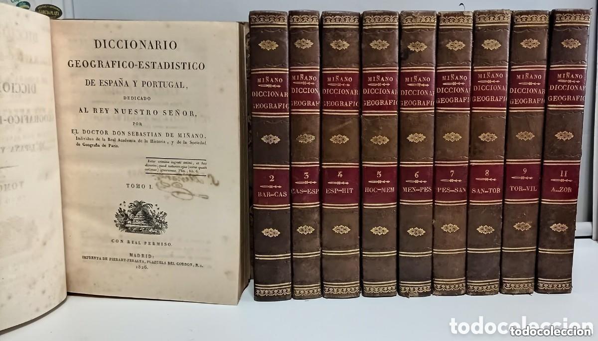 Libros antiguos: Diccionario geogr&aacute;fico-estad&iacute;stico de Espa&ntilde;a y Portugal./ por el Doctor Don Sebasti&aacute;n de Mi&ntilde;ano 1826