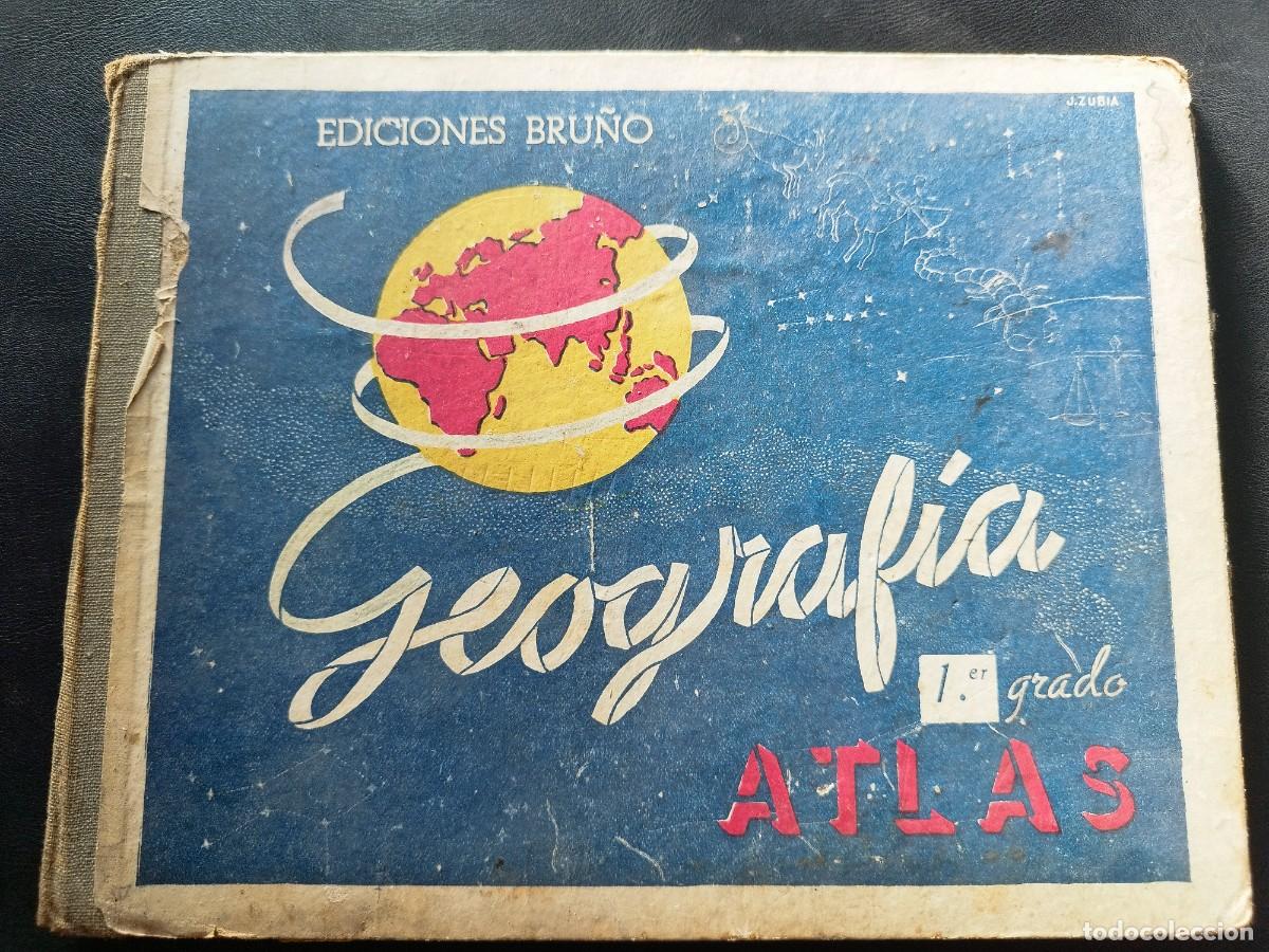 Libros antiguos: Geograf&iacute;a 1&deg;Grado Atlas (Bru&ntilde;o)