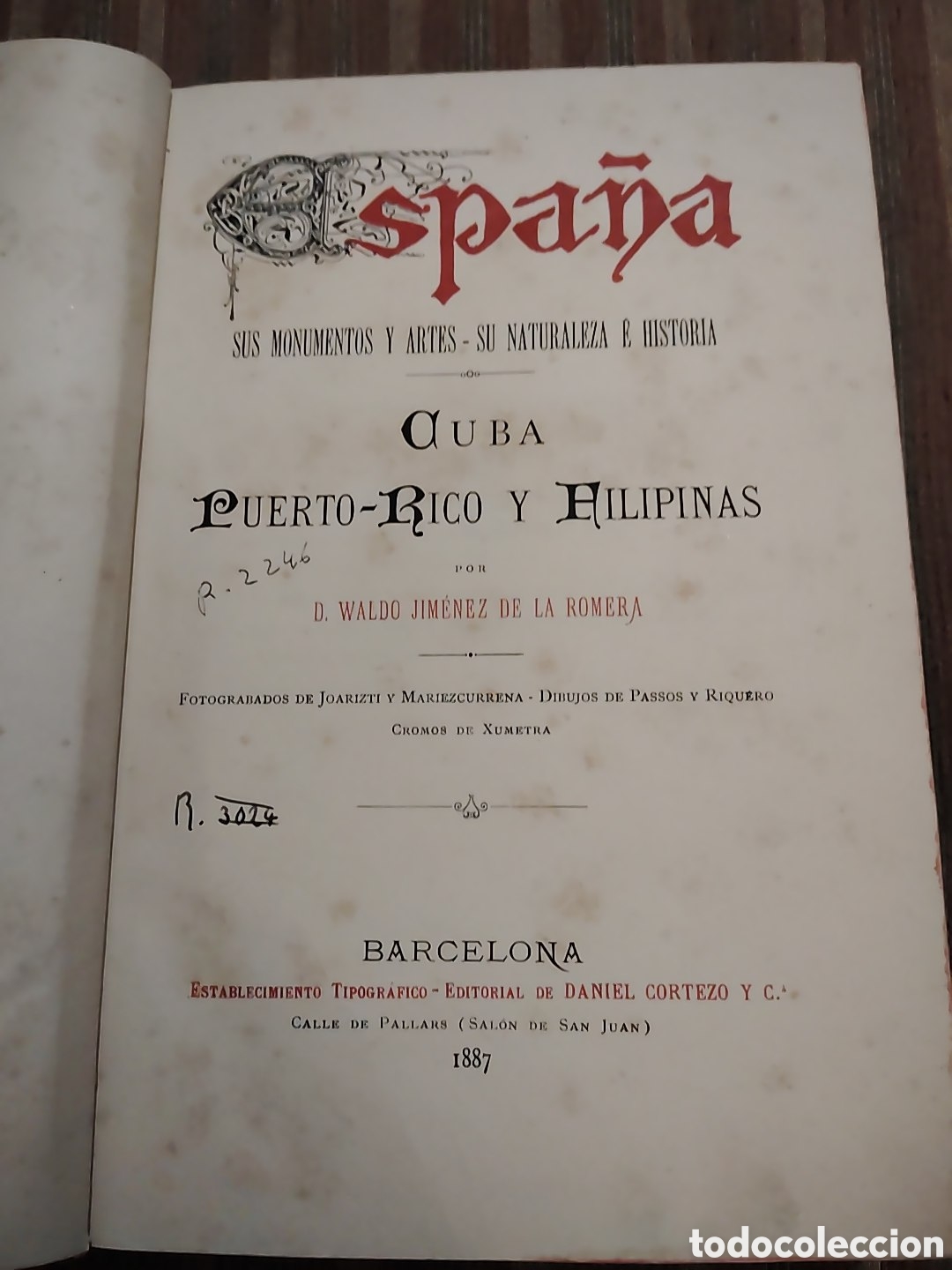 Libros antiguos: Cuba, Puerto-Rico y Filipinas. Espa&ntilde;a, sus monumentos y arte. Su naturaleza e historia