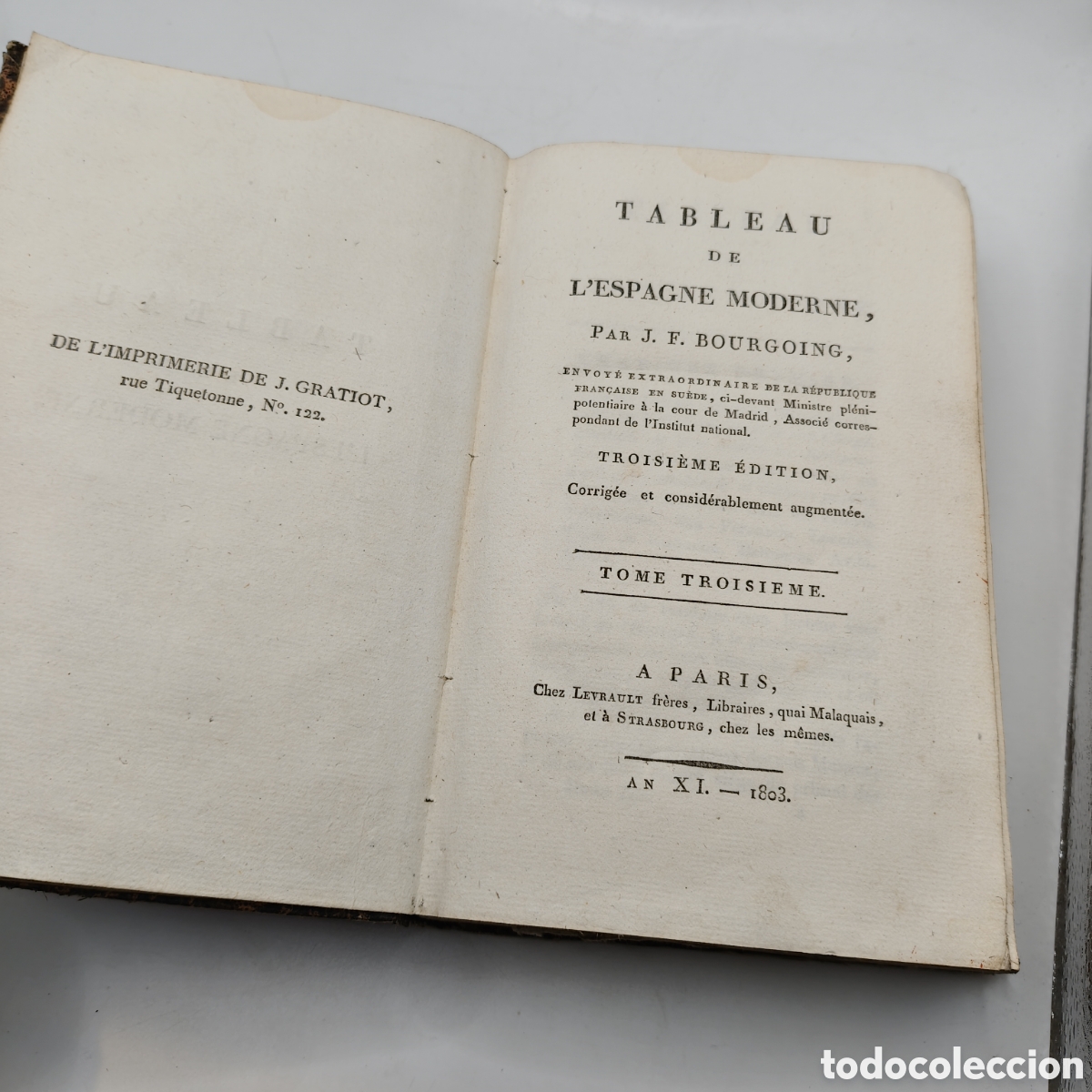 Old books: 1803. Tableau de l'Espagne Moderne. Tomo III - J.F. Bourgoing. Grabados y mapas impecables