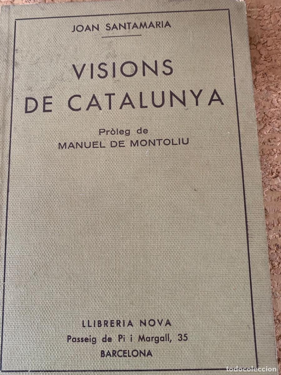 Libros antiguos: Visiona de Catalunya, de Joan Santamar&iacute;a (bols 51)