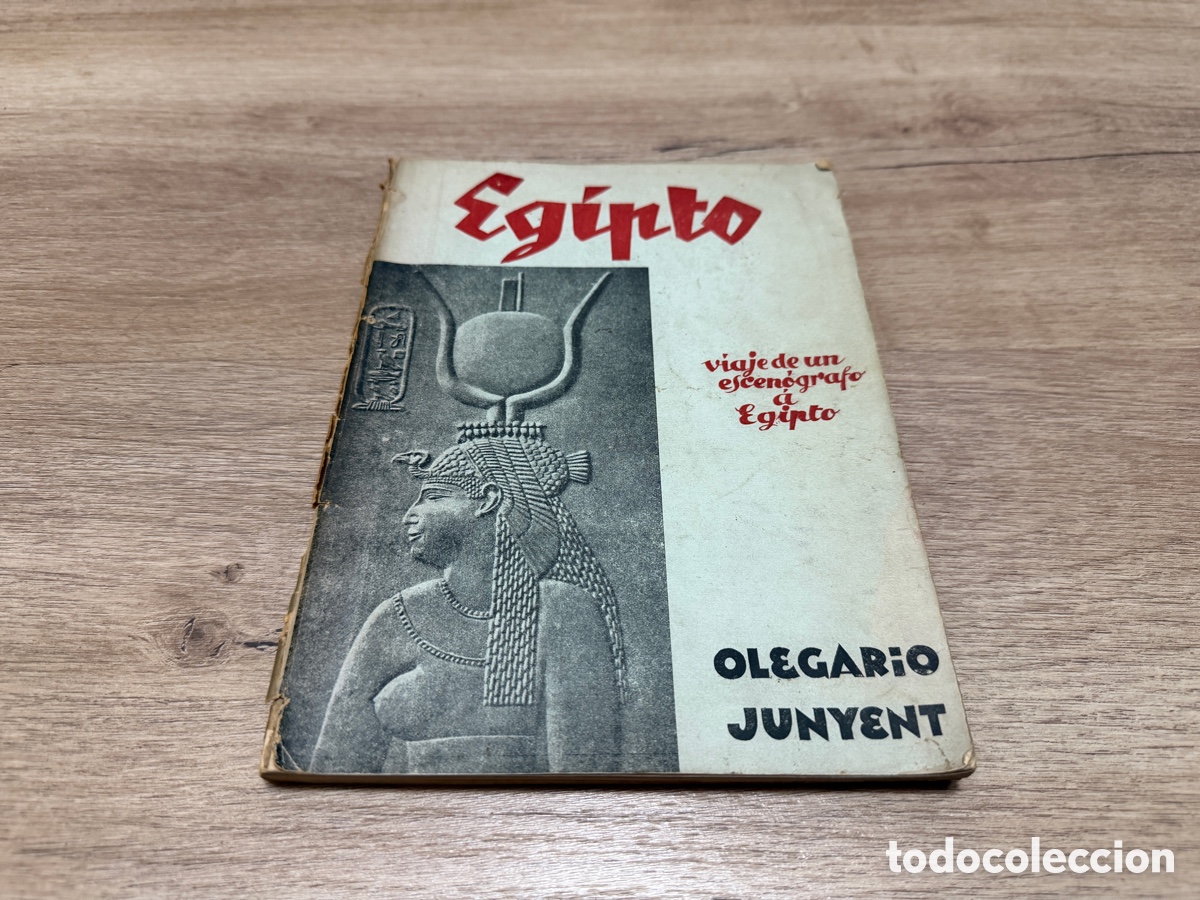 Libros antiguos: Viaje de un escen&oacute;grafo a Egipto.- Junyent, Olegario