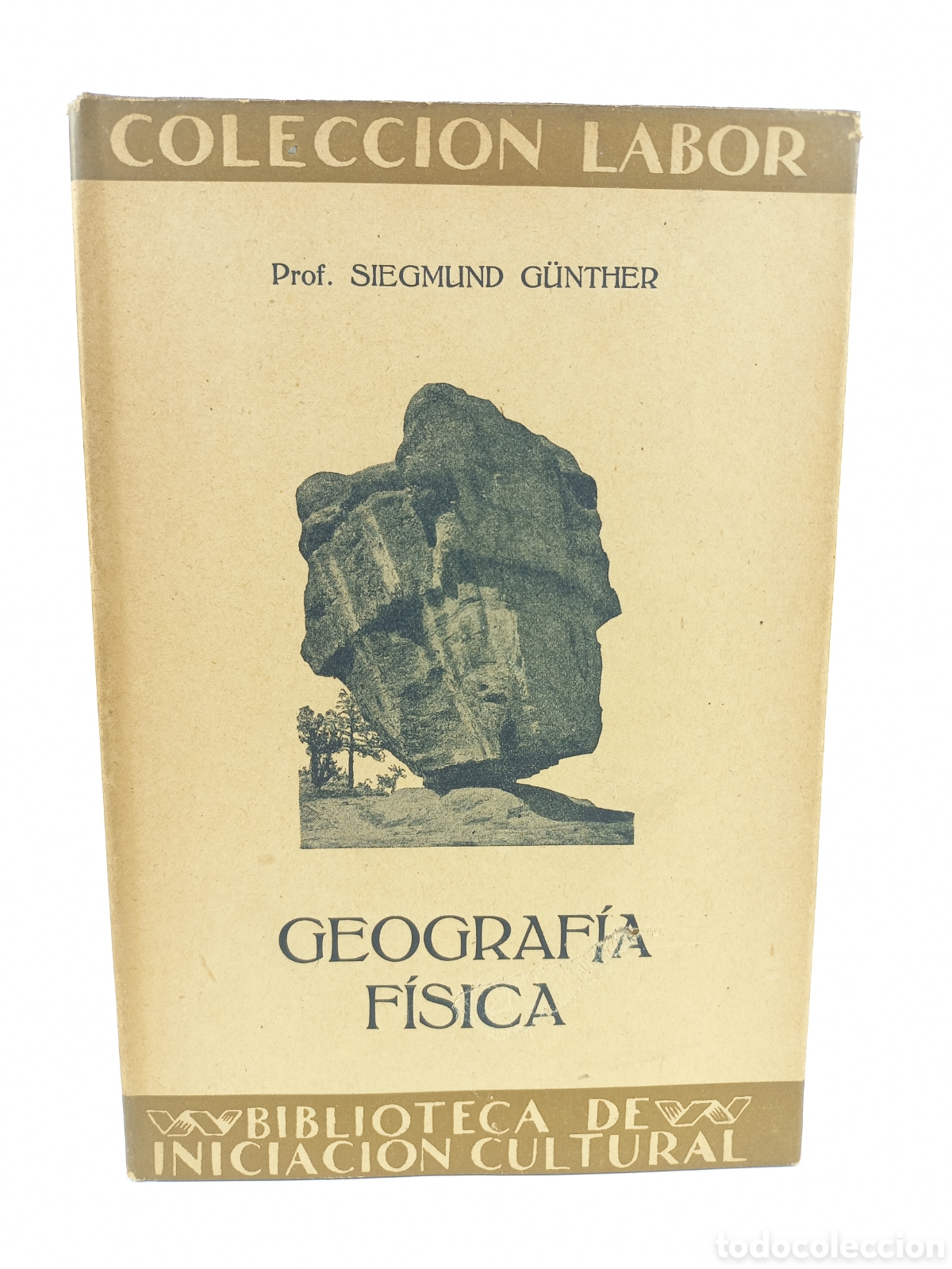 Libros antiguos: Geograf&iacute;a F&iacute;sica. Siegmund Gunther. Labor, primera edici&oacute;n. Ilustrado.