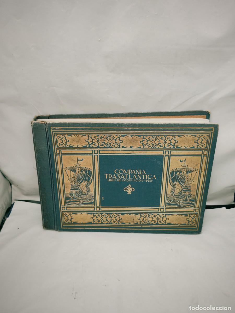 Old books: Libro de Informaci&oacute;n de la Compa&ntilde;&iacute;a Trasatl&aacute;ntica 1922 (Tapa dura)