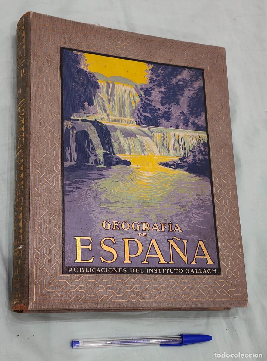 Libri antichi: GEOGRAFIA DE ESPA&Ntilde;A -1930 - ETNOGRAFIA Y ARQUITECTURA ..Libro gran cantidad de fotos