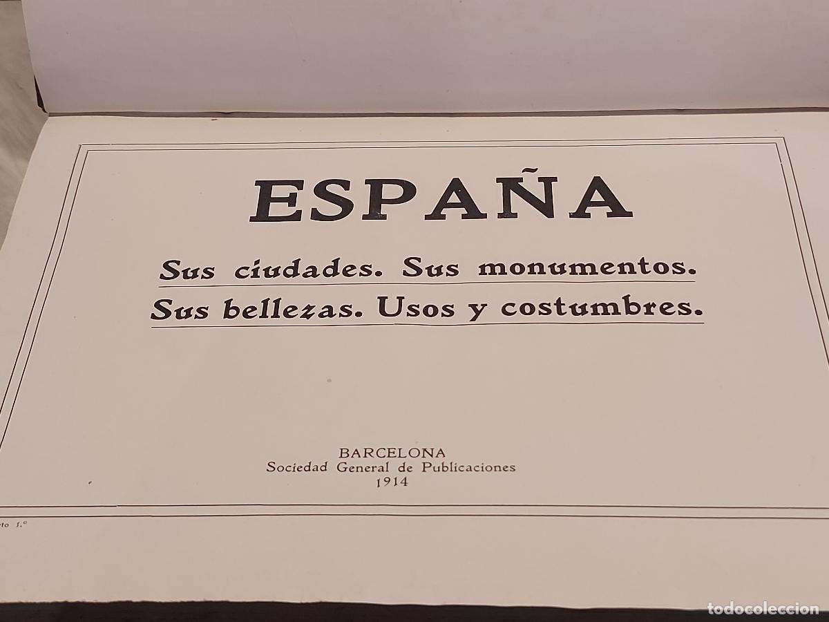 Libros antiguos: ESPA&Ntilde;A 1914 | SUS CIUDADES, MONUMENTOS, BELLEZAS, USOS Y COSTUMBRES | GRAN &Aacute;LBUM FOTOGR&Aacute;FICO