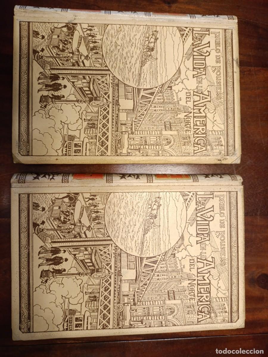 Libros antiguos: LA VIDA EN LA AMERICA DEL NORTE. PABLO DE ROUSIERS. 1899