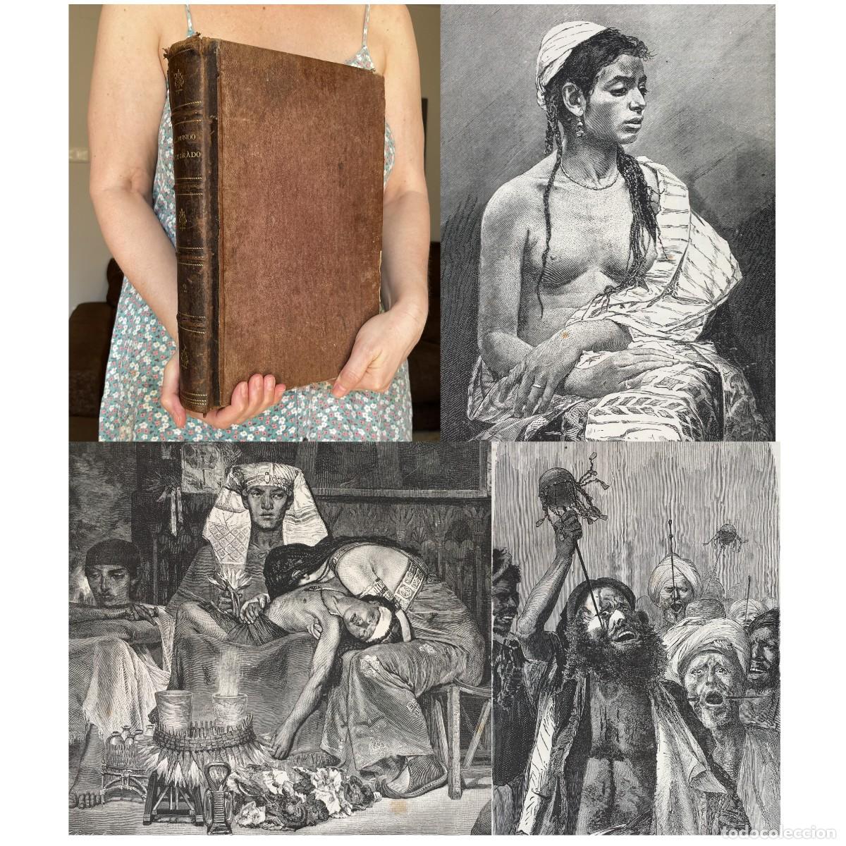Libros antiguos: A&ntilde;o 1879 - El mundo ilustrado - Marruecos - M&uacute;sica - Egipto - Historia viajes - Natural