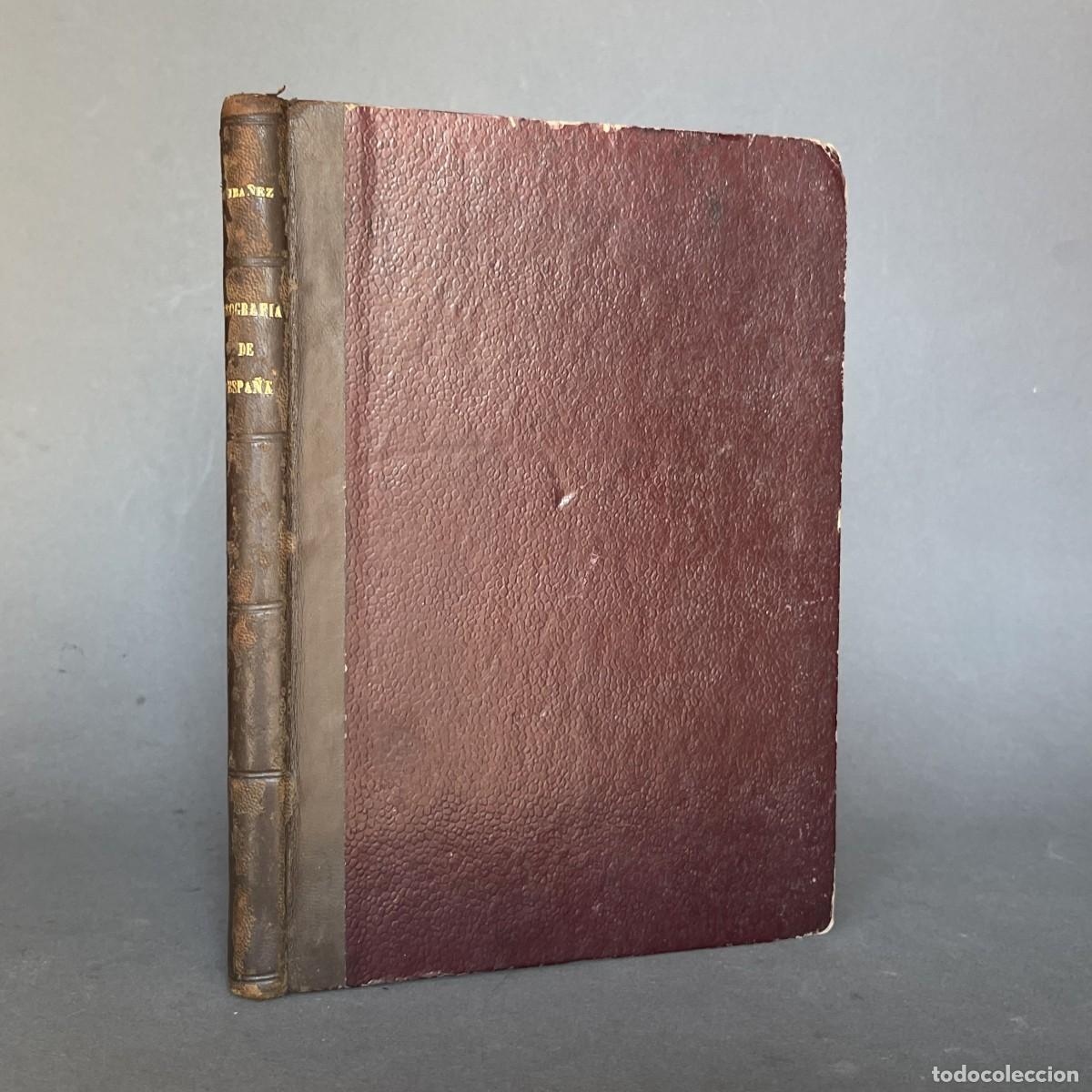 Libros antiguos: A&ntilde;o 1932 - Geograf&iacute;a de Espa&ntilde;a - Ib&aacute;&ntilde;ez Mart&iacute;n - Valbona - Teruel - Libro de texto