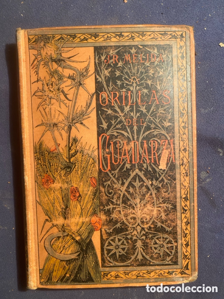 Libros antiguos: RAM&Oacute;N M&Eacute;LIDA: - A ORILLAS DEL GUADARZA - (BARCELONA, 1887)