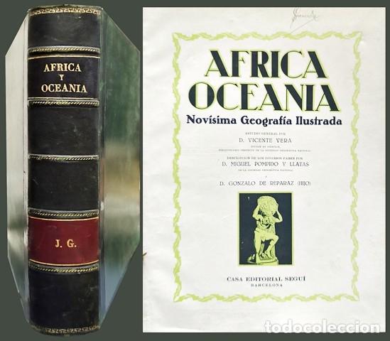 Libros antiguos: AFRICA - OCEANIA - NOVISIMA GEOGRAFIA ILUSTRADA - A-GEOG-369