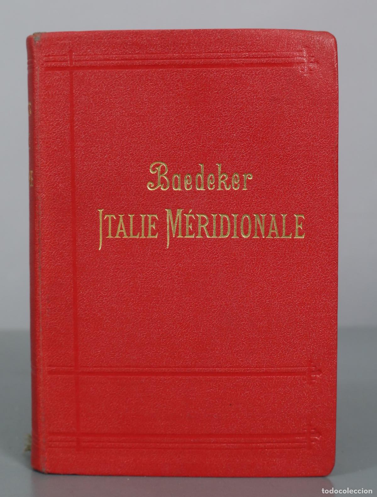Libros antiguos: 1912 Italie M&eacute;ridionale, Sicile - Karl Baedeker - Karl Baedeker