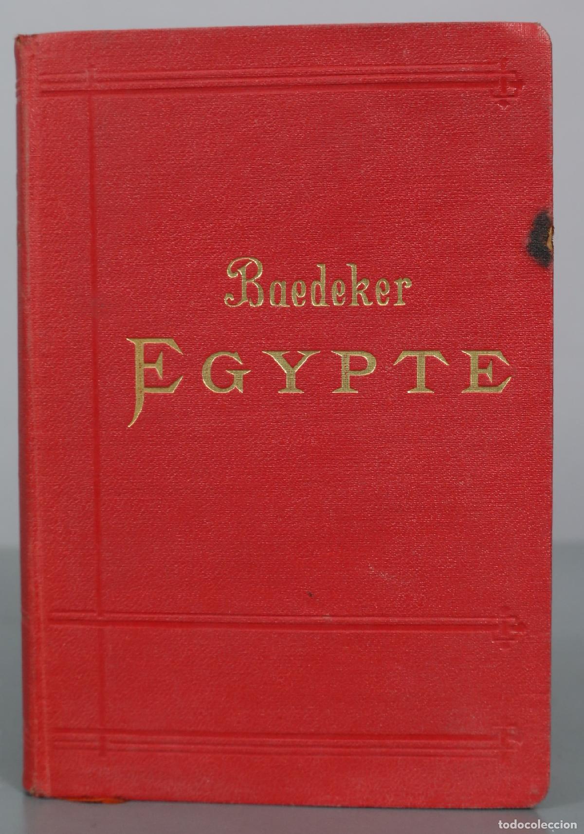 Libros antiguos: Baedeker Egypte et Sudan Karl Baedeker. 1908