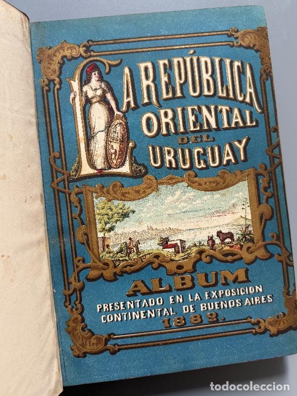 Libros antiguos: &Aacute;lbum de la Rep&uacute;blica Oriental del Uruguay - Exposici&oacute;n Continental de Buenos Aires, 1882