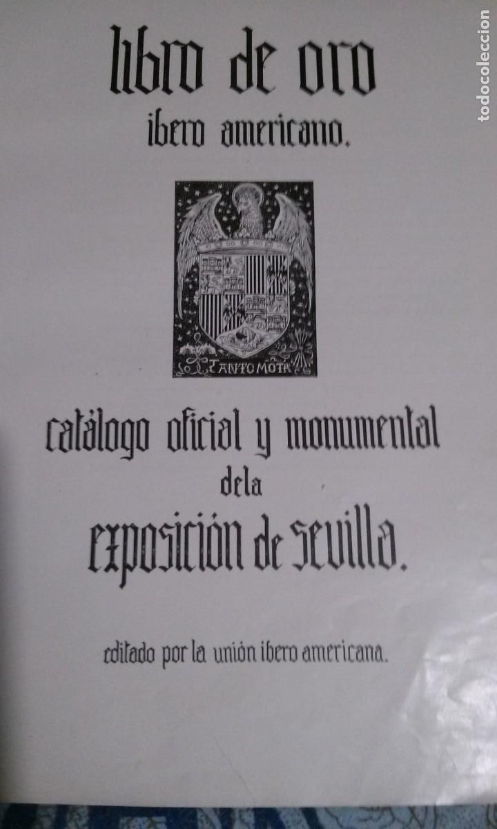 Libros antiguos: libro de oro ibero americano catalogo oficial y monumental de la exposicion de sevilla