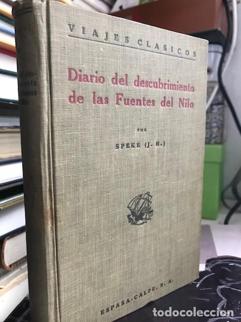 Libros antiguos: J.H. SPEKE Diario del descubrimiento de las fuentes del Nilo - Tomo I